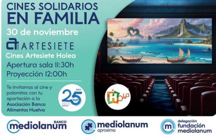 Cines Artesiete Holea y Fundación Mediolanum celebran una sesión solidaria en beneficio del Banco de Alimentos de Huelva